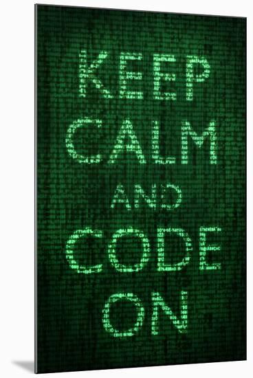 Keep Calm and Code On-null-Mounted Art Print