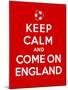 Keep Calm and Come on England-Thomaspajot-Mounted Art Print