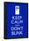 Keep Calm and Don't Blink Television Poster-null-Framed Poster