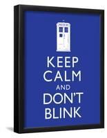 Keep Calm and Don't Blink Television Poster-null-Framed Poster