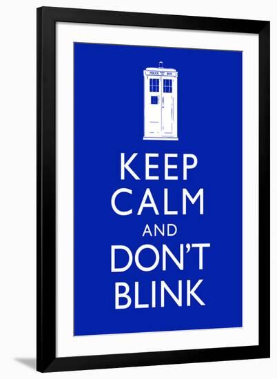 Keep Calm and Don't Blink Television-null-Framed Art Print