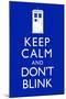 Keep Calm and Don't Blink Television-null-Mounted Art Print