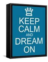 Keep Calm and Dream On-mybaitshop-Framed Stretched Canvas