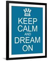 Keep Calm and Dream On-mybaitshop-Framed Art Print