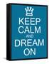Keep Calm and Dream On-mybaitshop-Framed Stretched Canvas