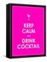 Keep Calm and Drink Cocktail Vector Background-place4design-Framed Stretched Canvas