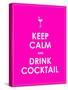 Keep Calm and Drink Cocktail Vector Background-place4design-Stretched Canvas