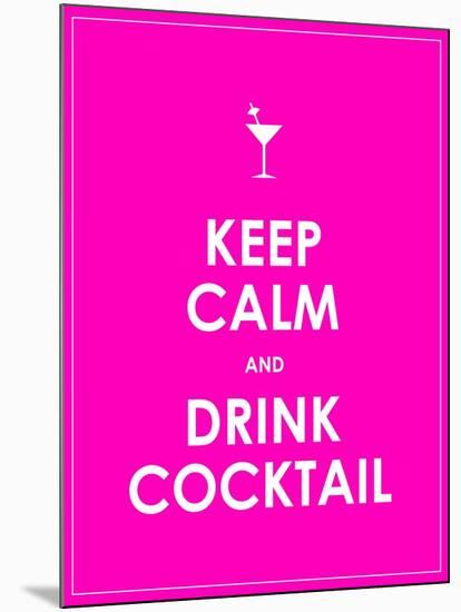 Keep Calm and Drink Cocktail Vector Background-place4design-Mounted Art Print