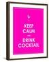 Keep Calm and Drink Cocktail Vector Background-place4design-Framed Art Print