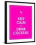 Keep Calm and Drink Cocktail Vector Background-place4design-Framed Art Print