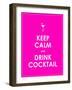 Keep Calm and Drink Cocktail Vector Background-place4design-Framed Art Print