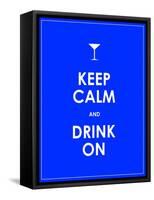 Keep Calm and Drink on Vector Background-place4design-Framed Stretched Canvas