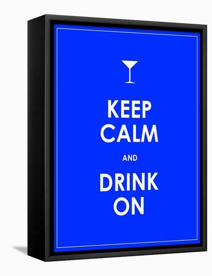 Keep Calm and Drink on Vector Background-place4design-Framed Stretched Canvas