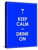 Keep Calm and Drink on Vector Background-place4design-Stretched Canvas