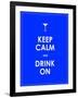 Keep Calm and Drink on Vector Background-place4design-Framed Art Print