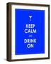 Keep Calm and Drink on Vector Background-place4design-Framed Art Print
