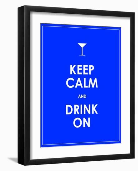 Keep Calm and Drink on Vector Background-place4design-Framed Art Print