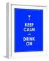 Keep Calm and Drink on Vector Background-place4design-Framed Art Print