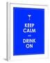 Keep Calm and Drink on Vector Background-place4design-Framed Art Print