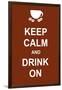 Keep Calm and Drink On-prawny-Framed Art Print