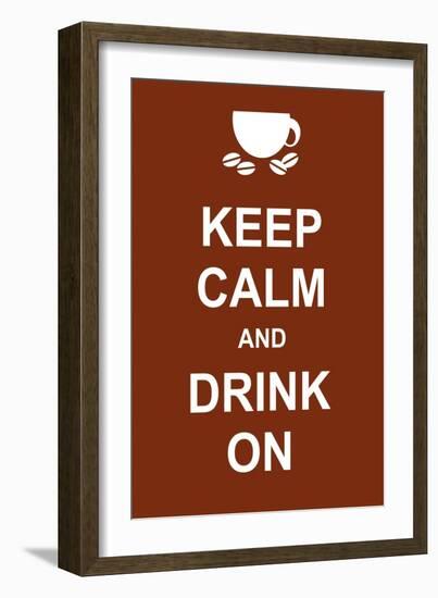 Keep Calm and Drink On-prawny-Framed Art Print