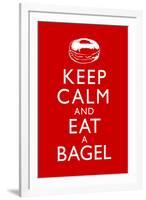 Keep Calm and Eat a Bagel-null-Framed Art Print