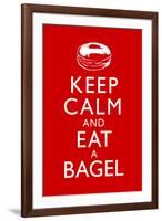 Keep Calm and Eat a Bagel-null-Framed Art Print