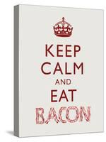 Keep Calm and Eat Bacon Art Poster Print-null-Stretched Canvas