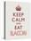 Keep Calm and Eat Bacon Art Poster Print-null-Stretched Canvas