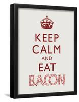 Keep Calm and Eat Bacon Art Poster Print-null-Framed Poster