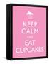 Keep Calm and Eat Cupcakes Poster-null-Framed Stretched Canvas