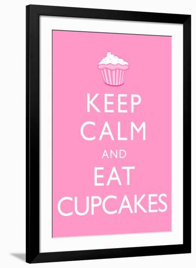 Keep Calm and Eat Cupcakes-null-Framed Art Print