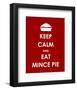 Keep Calm and Eat Mince Pie-null-Framed Giclee Print