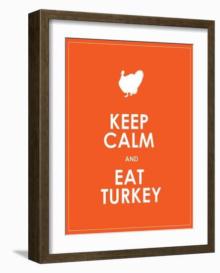 Keep Calm and Eat Turkey Background-place4design-Framed Art Print