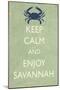 Keep Calm and Enjoy Savannah-Lantern Press-Mounted Art Print