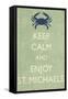 Keep Calm and Enjoy St. Michaels-Lantern Press-Framed Stretched Canvas