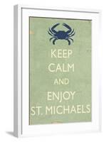 Keep Calm and Enjoy St. Michaels-Lantern Press-Framed Art Print