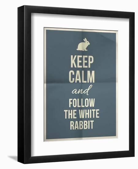 Keep Calm and Fallow the White Rabbit Quote on Folded in Four Paper Texture-ONiONAstudio-Framed Art Print