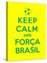 Keep Calm and Forca Brasil-Thomaspajot-Stretched Canvas