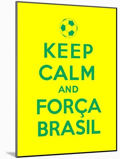 Keep Calm and Forca Brasil-Thomaspajot-Mounted Art Print