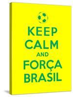 Keep Calm and Forca Brasil-Thomaspajot-Stretched Canvas