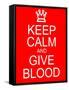 Keep Calm and Give Blood-mybaitshop-Framed Stretched Canvas