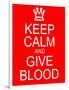 Keep Calm and Give Blood-mybaitshop-Framed Art Print