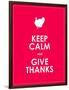 Keep Calm and Give Thanks Background-place4design-Framed Art Print