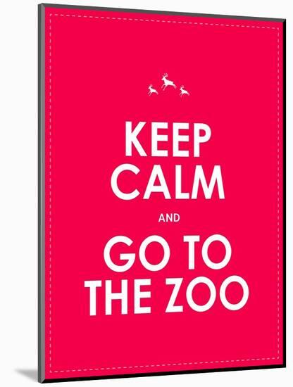 Keep Calm and Go to the Zoo Background-place4design-Mounted Art Print