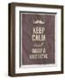 Keep Calm and Grow A Mustache Quote-ONiONAstudio-Framed Art Print