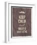 Keep Calm and Grow A Mustache Quote-ONiONAstudio-Framed Art Print