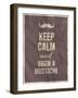 Keep Calm and Grow A Mustache Quote-ONiONAstudio-Framed Art Print