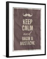 Keep Calm and Grow A Mustache Quote-ONiONAstudio-Framed Art Print