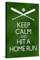 Keep Calm and Hit a Home Run Baseball Poster-null-Stretched Canvas
